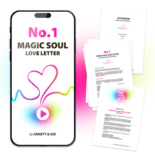 MAGIC SOUL LOVE LETTER No. 1 – Die Vorbereitung Deiner Inkarnation